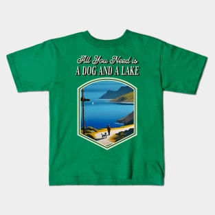 All You Need is a Dog and a Lake Kids T-Shirt